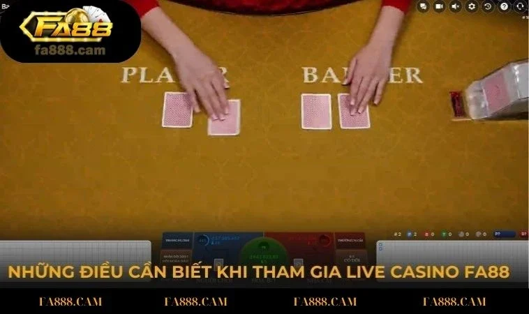 luu y can biet khi tham gia live casino Những điều cần biết khi tham gia live casino FA88